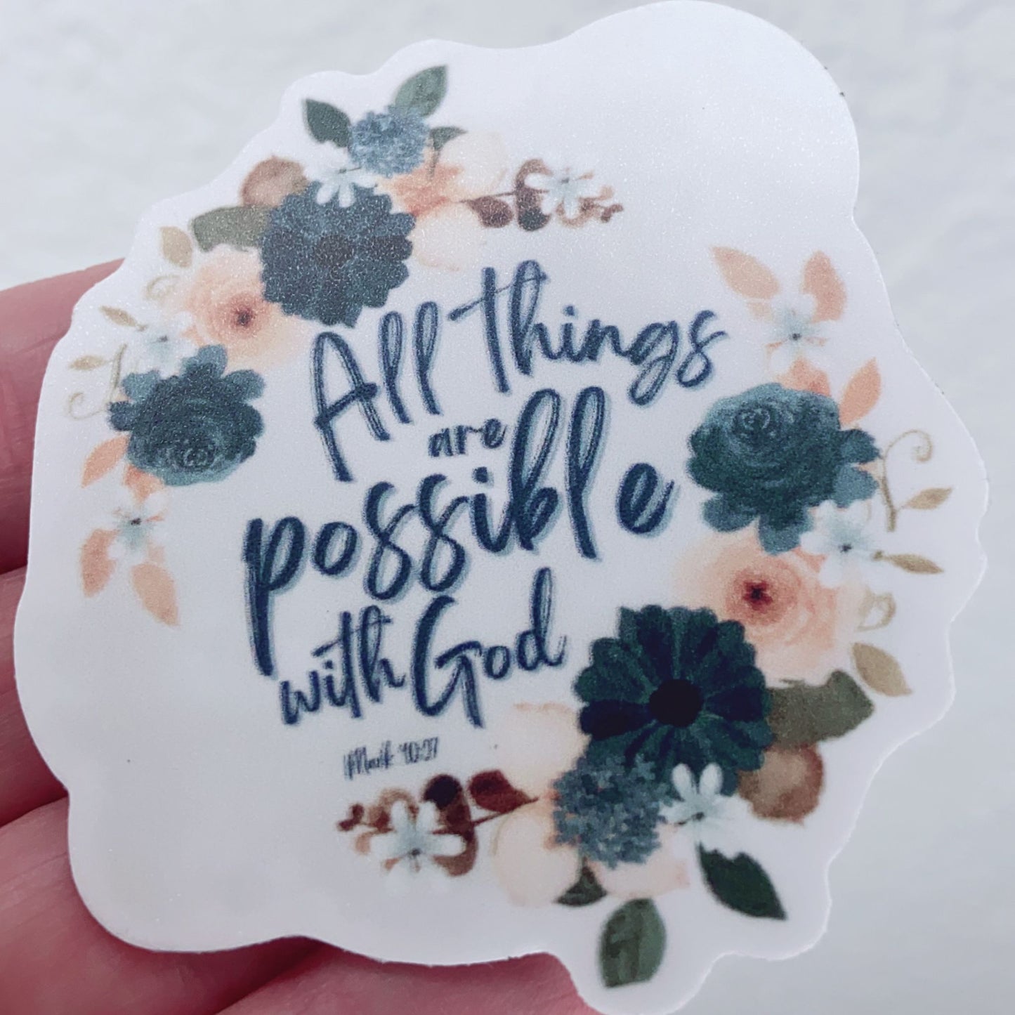 All Things Are Possible with God Vinyl Sticker