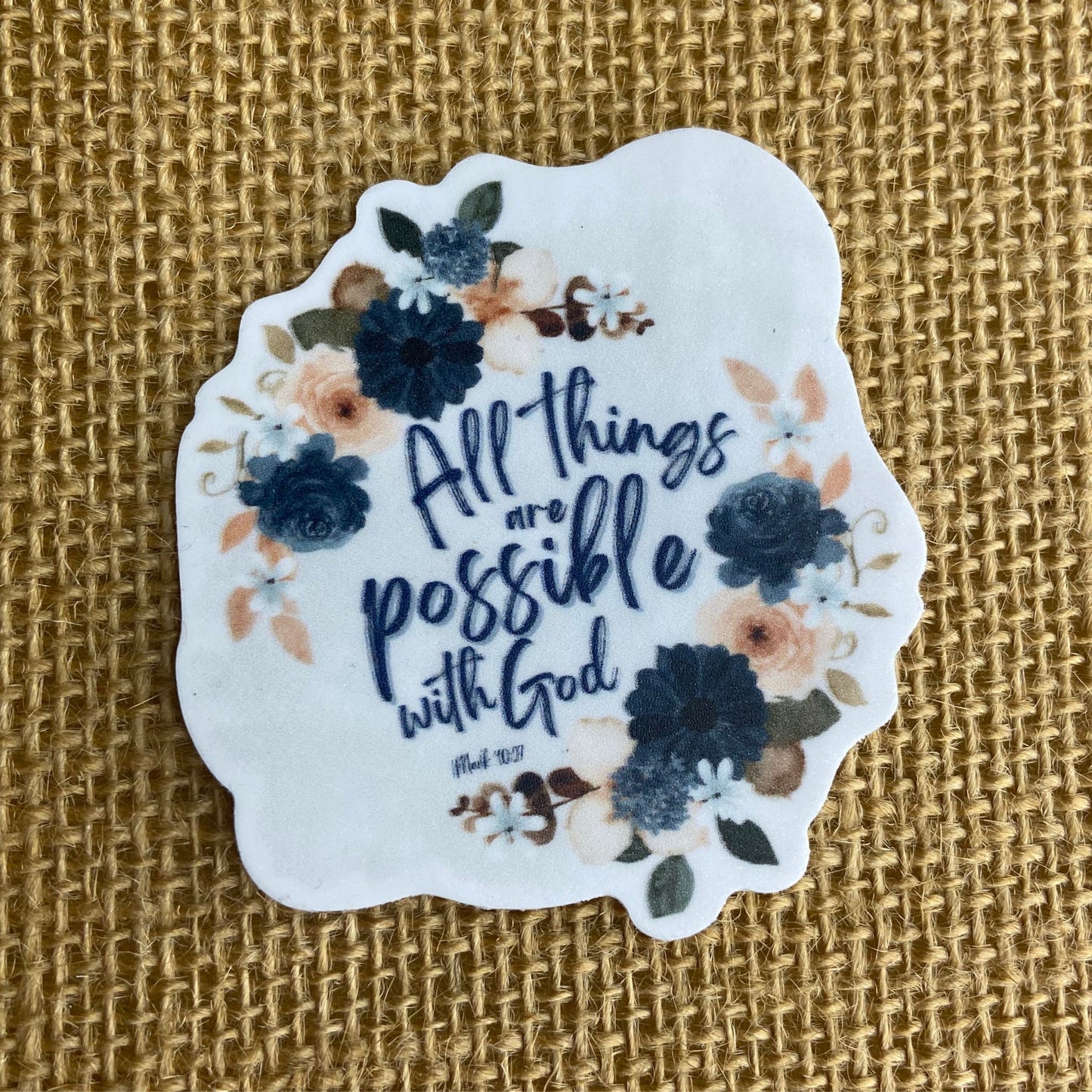 All Things Are Possible with God Vinyl Sticker