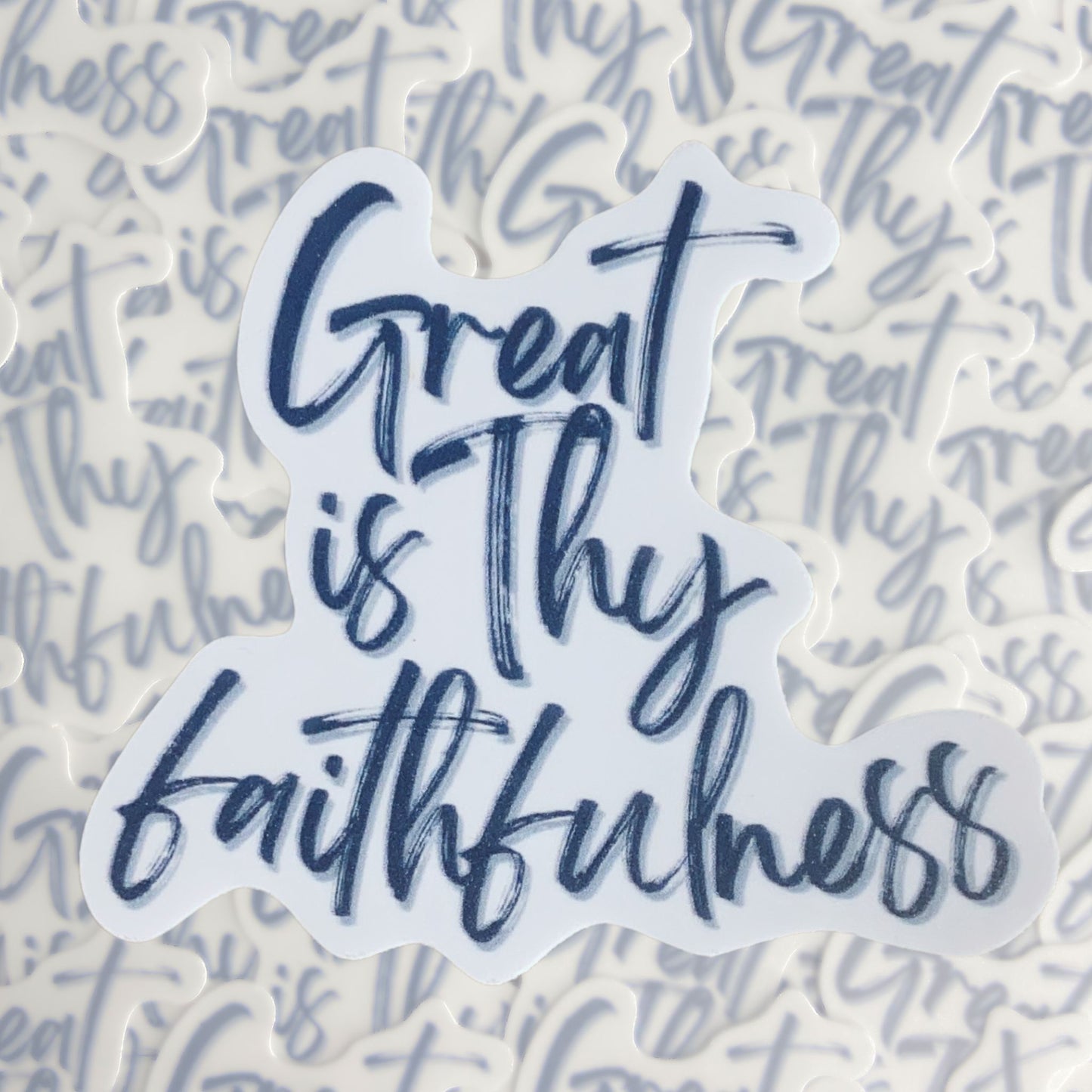 Great Is Thy Faithfulness Vinyl Sticker